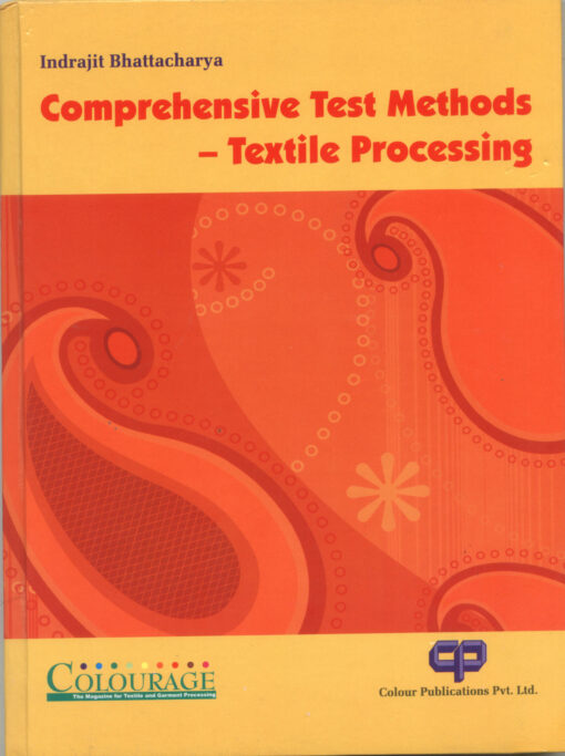 The Comprehensive Test Methods – Textile Processing